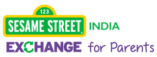 SESAME STREET INDIA EXCHANGE: A website where you can discuss, debate and deliberate all things parenting SESAME STREET INDIA EXCHANGE: A website where you can discuss, debate and deliberate all things parenting