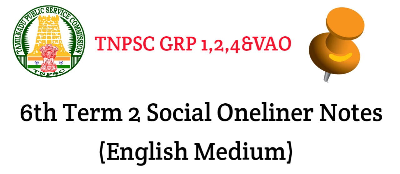 6TH TO 10TH SOCIAL ONE LINER NOTES ENGLISH MEDIUM
