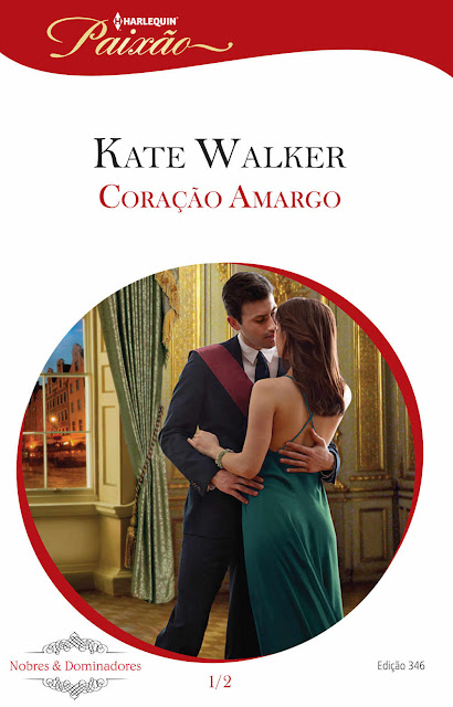 Coração Amargo Harlequin Paixão - ed.346 Kate Walker