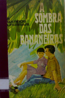 À sombra das bananeiras | Lília de Barros Malferrari | Editora do Brasil | 1970 |