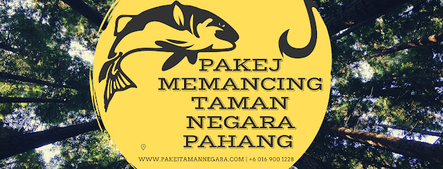 Pakej , Trip Memancing Taman Negara Pahang