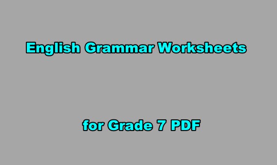 Exercours: English Grammar Worksheets For Grade 7 PDF Exercours: English Grammar Worksheets For Grade 7 PDF