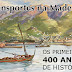 Transportes na Madeira - Os Primeiros 400 Anos de História