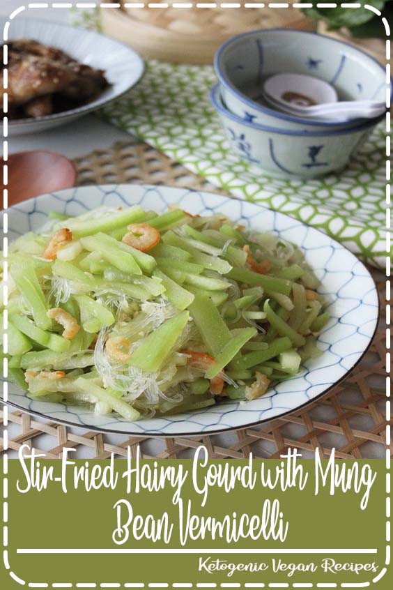 Stir-Fried Hairy Gourd with Mung Bean Vermicelli - Julia Recipes