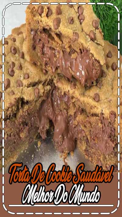 TORTA DE COOKIE SAUDÁVEL – MELHOR DO MUNDO #torta #cookie #docesaudavel #chocolate #receitasaudavel #recipe