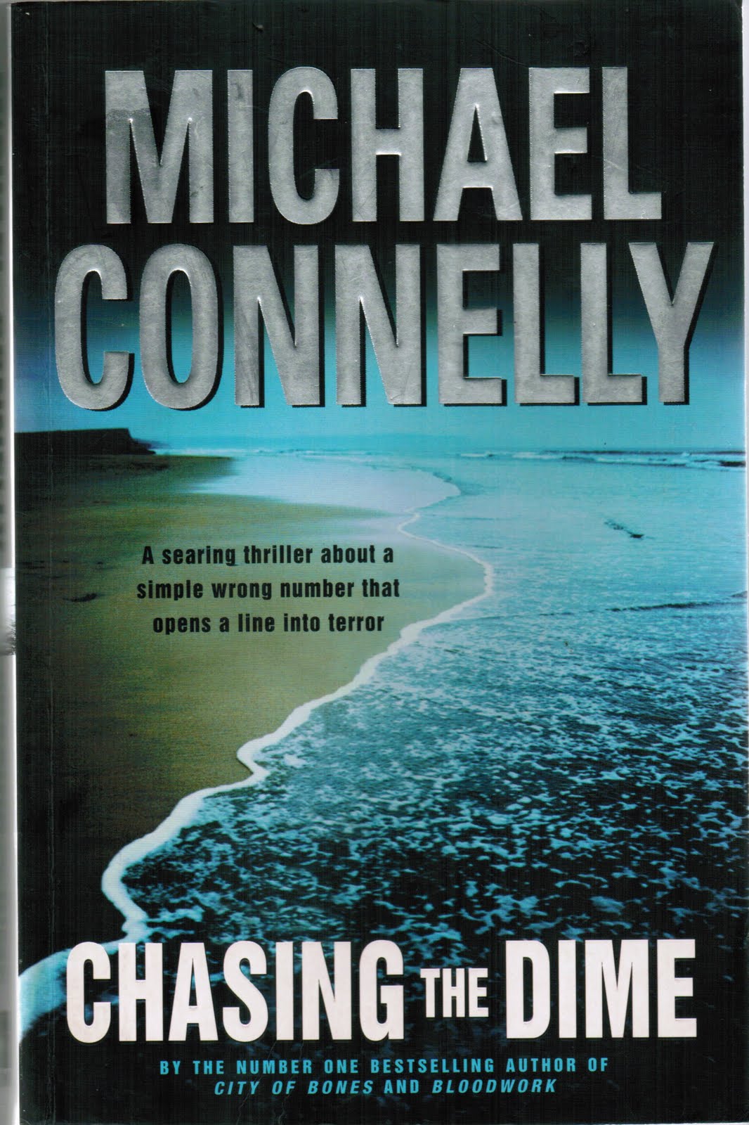 A LITTLE BIT OF READING CHASING THE DIME Michael Connelly