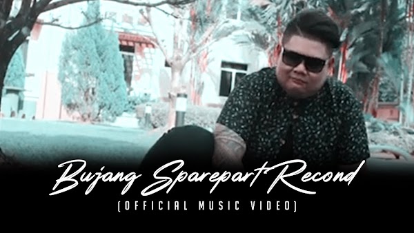Lirik Bujang Sparepart Recond - Mark Benet Lirik Bujang Sparepart Recond - Mark Benet