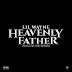 Lil Wayne - Heavenly Father (Alternate Version)