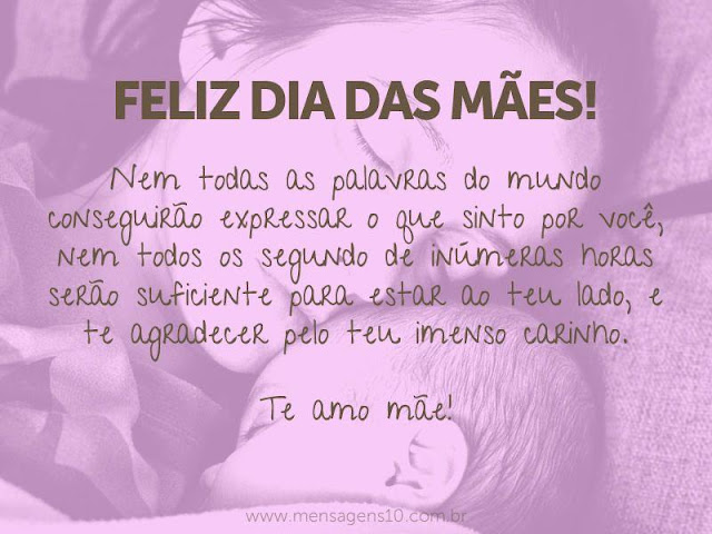 Dia das mães,feliz dia das mães,bom domingo,parabéns mamães,eu te amo mamãe,mãe amor sublime,amor de mãe,felicidade mamãe,amor eterno,amor de mãe é infinito