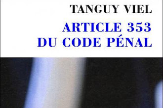 Lundi Librairie : Article 353 du code pénal - Tanguy Viel