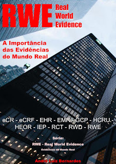 RWE - Real World Evidence - A Importância das Evidências do Mundo Real