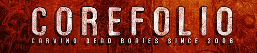 • COREFOLIO - carving dead bodies since 2006 •