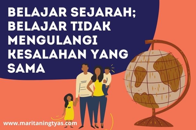 Sejarah: Membentuk Masa Depan dari Masa Lalu Sejarah: Membentuk Masa Depan dari Masa Lalu