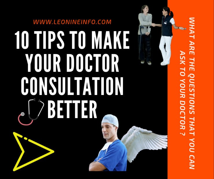 10 Tips To Make Your Doctor Consulation Better 10 Tips To Make Your Doctor Consulation Better