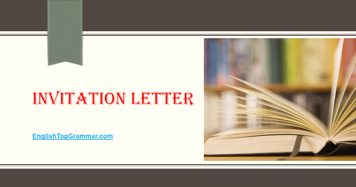 Invitation letter definition and example - EnglishTopGrammar