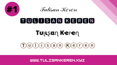 Tulisan Keren