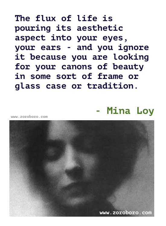 Mina Loy Quotes, Mina Loy Poems, Mina Loy Love Poetry, Poems Of Mina Loy, Women Quotes, Feminism Quotes, Life Quotes, Mina Loy