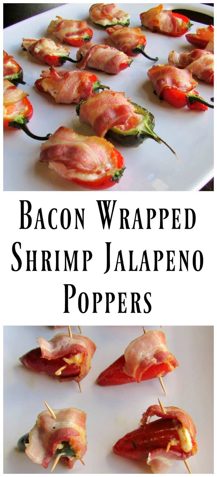 Cooking With Carlee Bacon Wrapped Shrimp Jalapeno Poppers