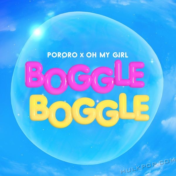 OH MY GIRL – PO~MYGIRL BOGGLE BOGGLE – Single