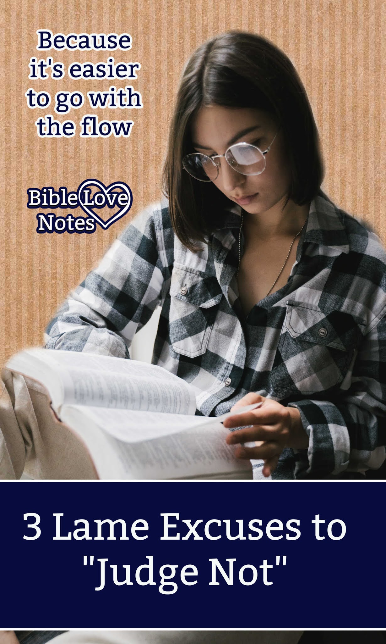 Bible Love Notes 3 Lame Excuses For Not Judging