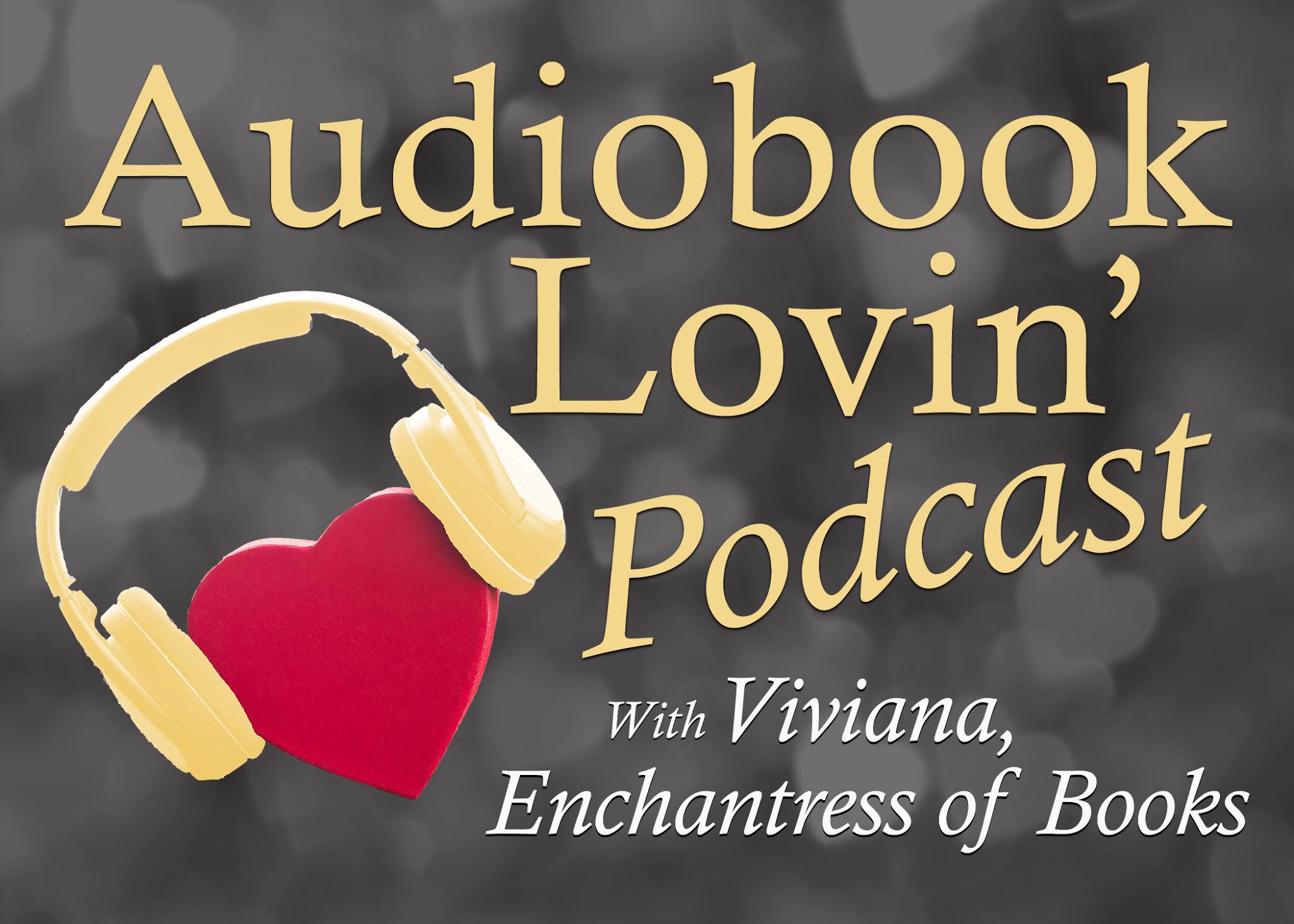 Viviana Enchantress of Books Audiobook Lovin Podcast S2 Ep12