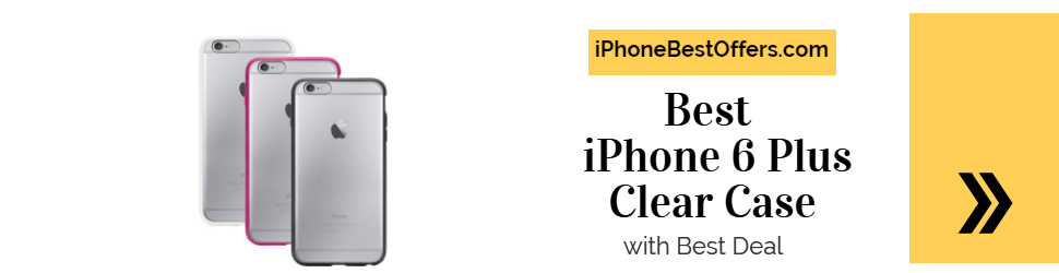 Best iPhone 6 Plus Clear Case