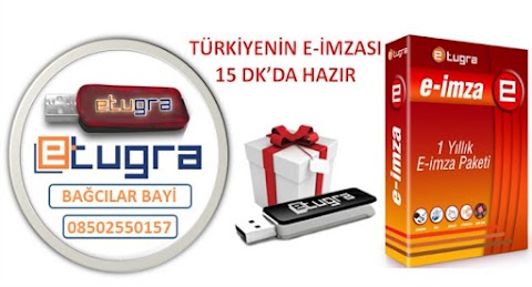 E-İMZA E TUĞRA BAĞCILAR BAYİSİ