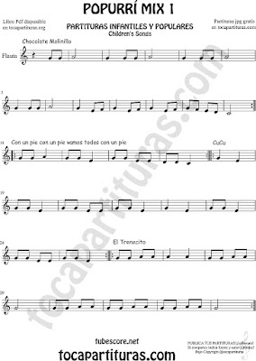 Popurrí Mix 1 Partitura de Flauta Travesera, flauta dulce y flauta de pico Chocolate Molinillo, Con un Pie y El Trenecito Infantil Partituras Mix 1 Sheet Music for Flute and Recorder Music Score 