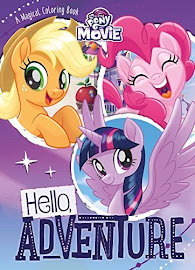 My Little Pony MLP The Movie: Hello, Adventure Books