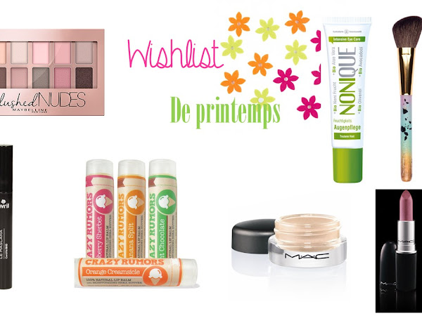 Ma wishlist beauté / maquillage du moment !