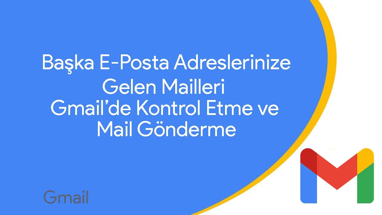 Gmail'de Başka EPosta Adreslerinize Gelen Maillerini Kontrol Etme ve