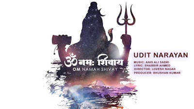 Om Namah Shivay ॐ नमः शिवाय Sung By Udit Narayan