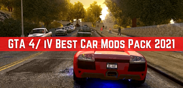 GTA 4 Best Car Mods Pack 2021