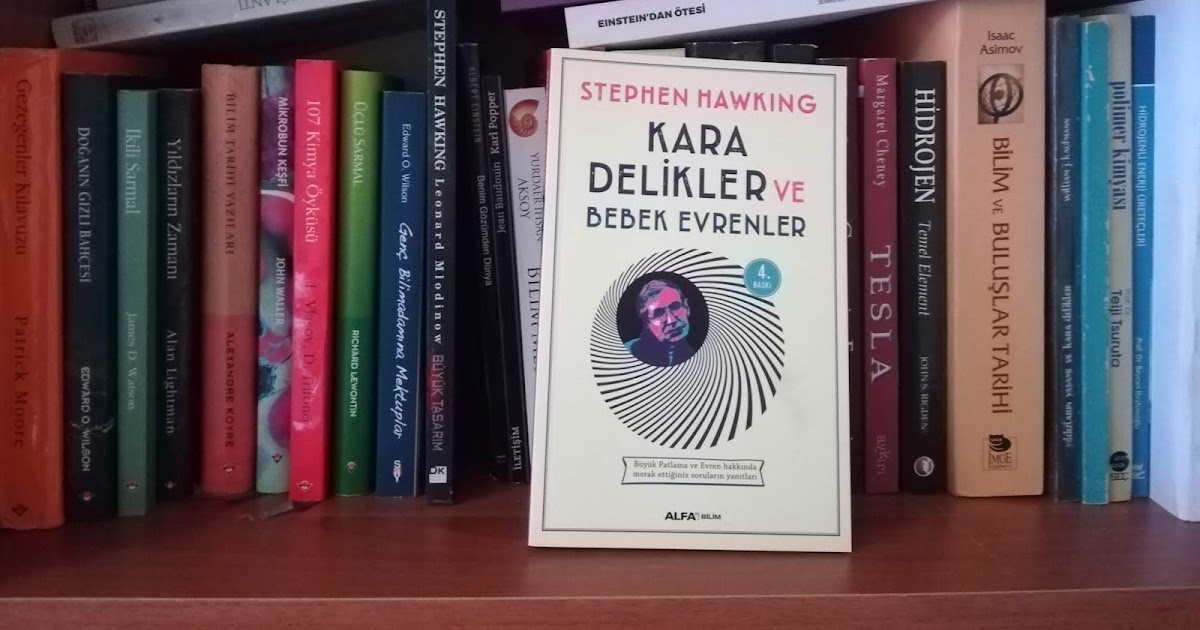 Uluğ Bey Rasathanesi Karadelikler ve Bebek Evrenler