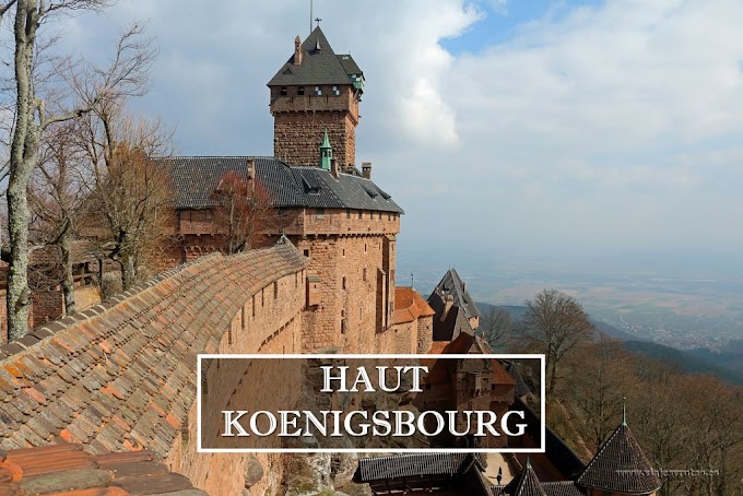 Haut-Koenigsbourg, un castillo de cuento en Alsacia