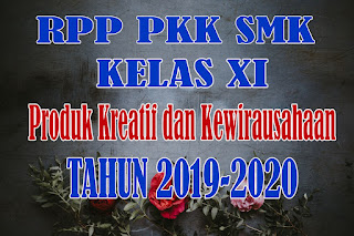 RPP PKK Kelas XI K13 Revisi Terbaru Tahun Ajaran 2019-2020 RPP PKK Kelas XI K13 Revisi Terbaru Tahun Ajaran 2019-2020 Memahami sikap dan perilaku wirausahawan Menganalisis peluang usaha produk barang/jasa Memahami hak atas kekayaan intelektual Menganalisis konsep desain/ prototype dan kemasan produk barang/jasa Menganalisis proses kerja pembuatan prototype produk produk barang/jasa Menganalisis lembar kerja/ gambar kerja untuk Alokasi pembuatan prototype produk barang/jasa Menganalisis biaya produksi prototype produk barang/jasa Menerapkan proses kerja pembuatan prototype produk barang/jasa Menentukan pengujian kesesuaian fungsi prototype produk barang/jasa