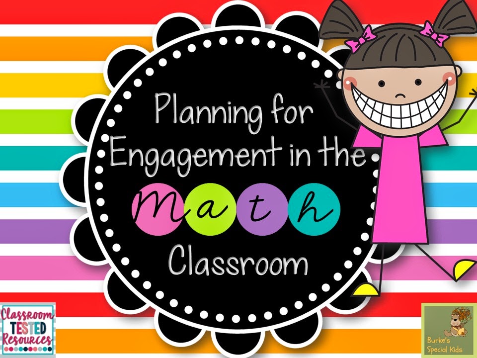 Planning for Engagement in the Math Classroom | Classroom Tested Resources