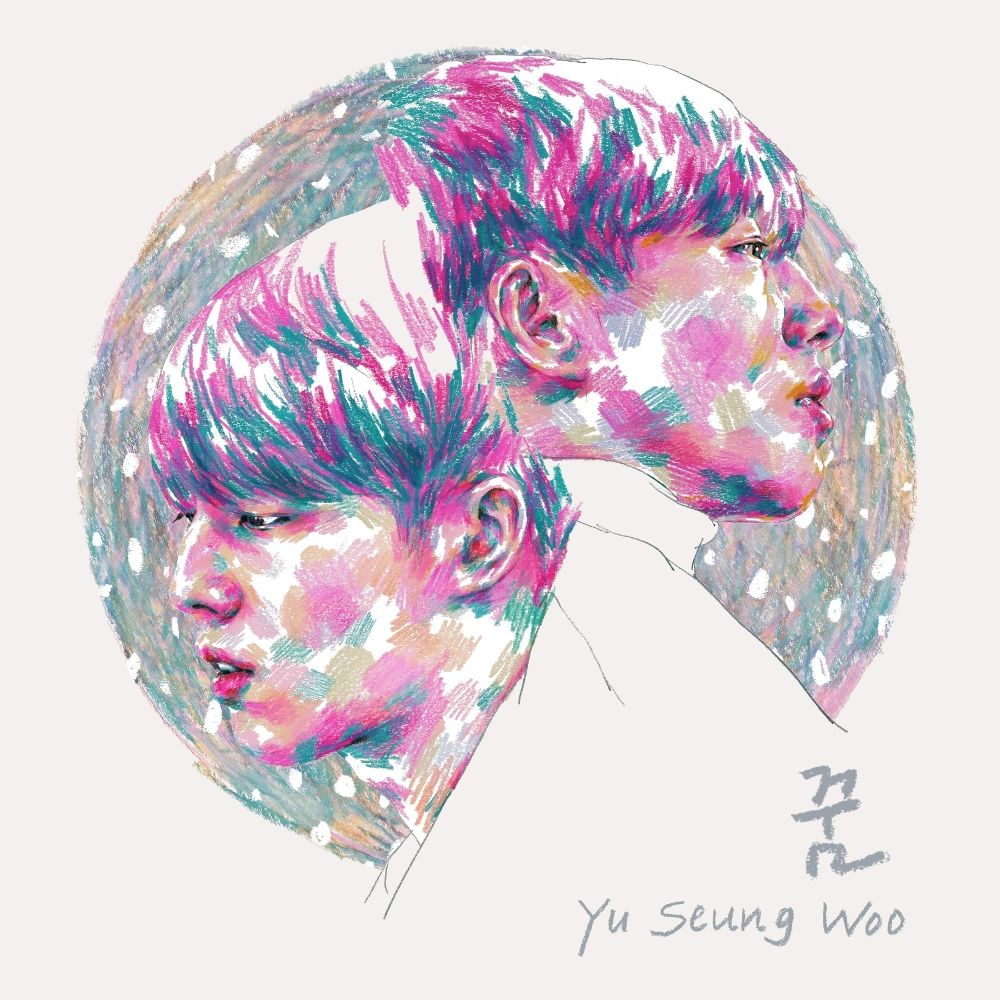 YU SEUNGWOO – Dream – Single