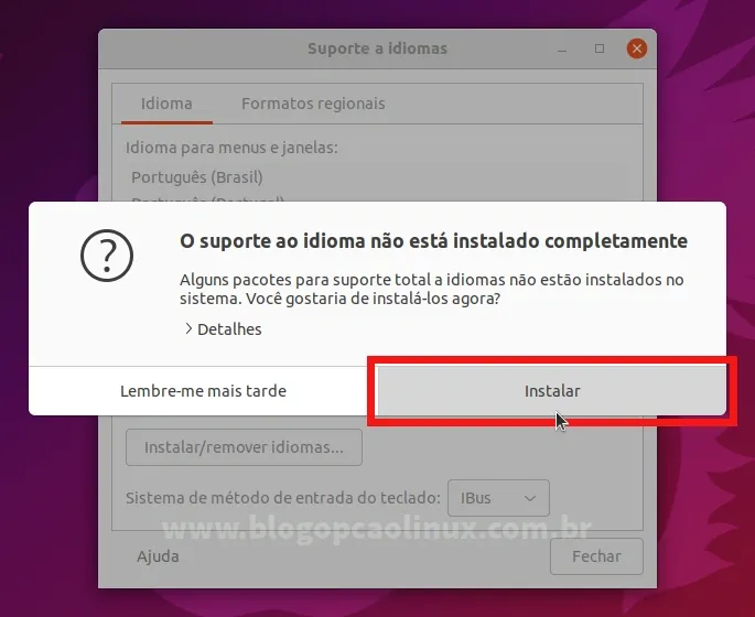 Clique em 'Instalar' para instalar os pacotes de idiomas