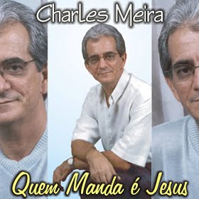Capa do CD "Quem Manda é Jesus" do cantor Charles Meira