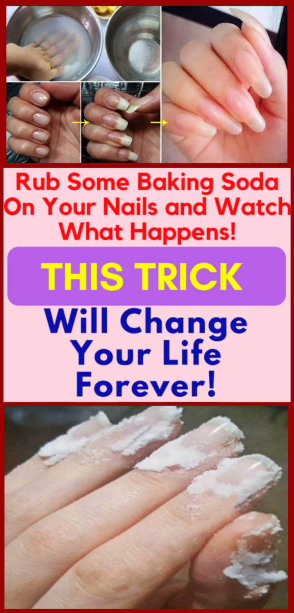 Rub Some Baking Soda Onto Your Nails And Watch What