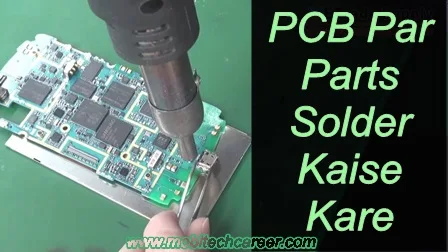 How to solder parts on pcb circuit board of a mobile phone iphone smartphone