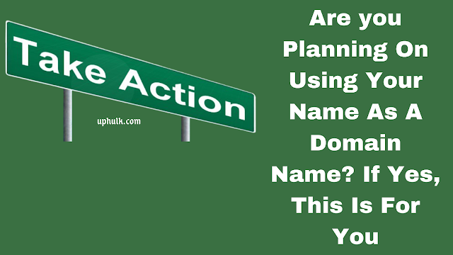 Use your name as Domain name Domain name