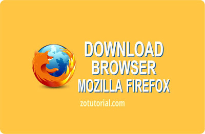 Cara Download Mozilla Firefox Untuk Laptop dan PC (Offline Installer)