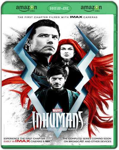 Marvel's Inhumans: The Complete Series (2017) 1080p WEB-DL AMZN Dual Latino-Ingles [Subt Esp] (Serie De TV. Ciencia Ficción)