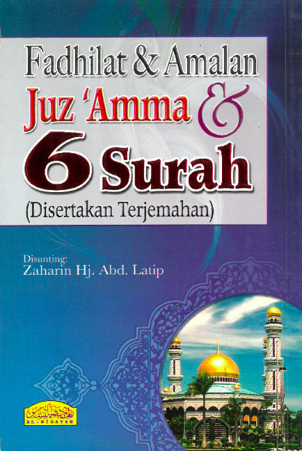 Fadhilat & Amalan Juz 'Amma & 6 Surah (Disertakan Terjemahan)