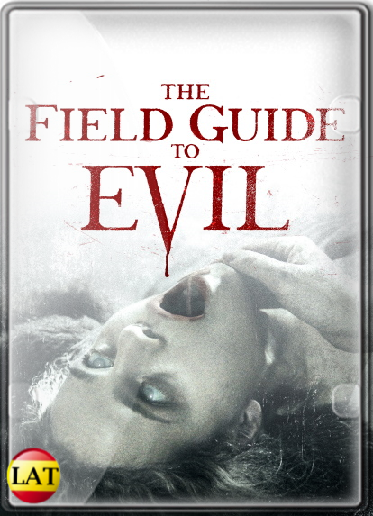 The Field Guide to Evil (2018) DVDRIP LATINO