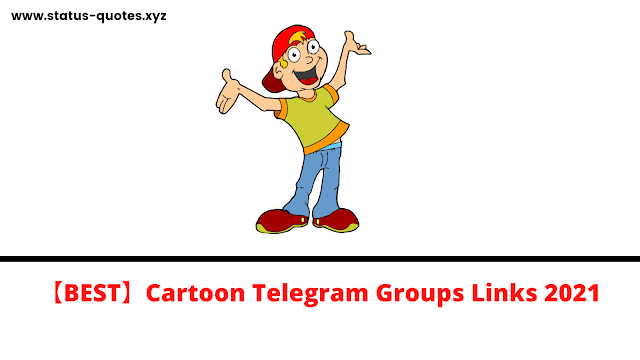 【BEST】Cartoon Telegram Groups Links 2021