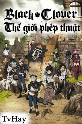 Thế Giới Phép Thuật - Black Clover