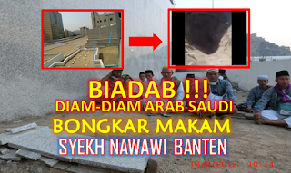 Arab Saudi Bongkar Makam Syekh Nawawi Banten